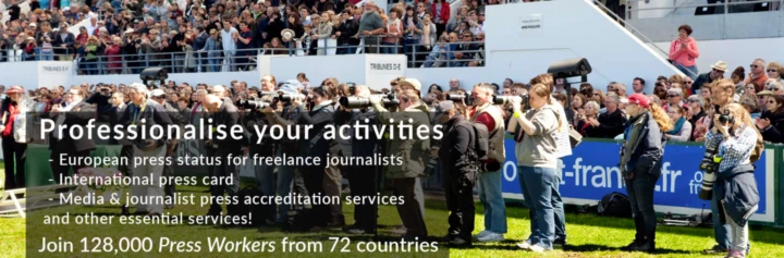 Professionalise your press activities   - European press status for freelance journalists
  - International press card
  - Media & journalist press accreditation services
 and other essential services!